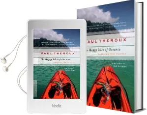 The Happy Isles of Oceania: Paddling the Pacific Audiobook download free by Paul Theroux
