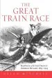 Audiobook The Great Train Race: Railways and the Franco-German Rivalry, 1815-1914 author Allan Mitchell