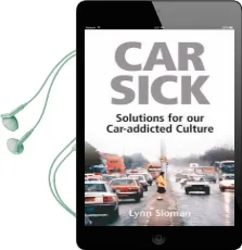 Car Sick: Solutions for our Car-Addicted Culture Audiobook download free by Lynn Sloman