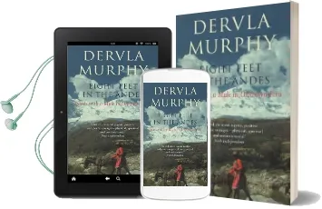 Eight Feet in the Andes: Travels With a Mule in Unknown Peru Audiobook download free by Dervla Murphy
