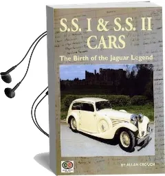 Ssi and Ssii Cars: The Birth of the Jaguar Legend Audiobook download free by Allan Crouch