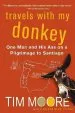 Audiobook Travels With my Donkey: One man and his ass on a Pilgrimage to Santiago author Tim Moore