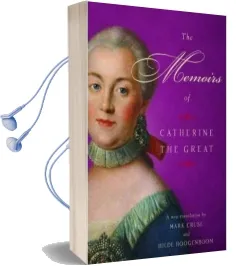 Memoirs of Catherine the Great Audiobook download free by Hilde Hoogenboom