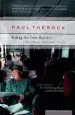 Audiobook Riding the Iron Rooster: By Train Through China author Paul Theroux