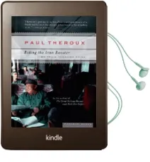 Riding the Iron Rooster: By Train Through China Audiobook download free by Paul Theroux