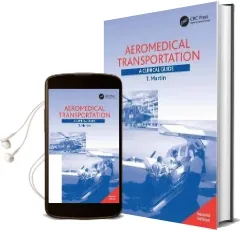 Aeromedical Transportation: A Clinical Guide Audiobook download free by T. Martin