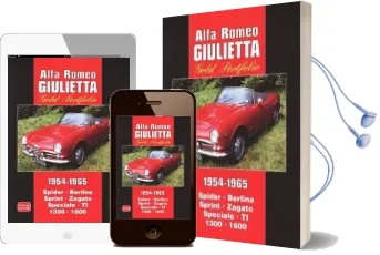 Alfa Romeo Giulietta Gold Portfolio 1954-1965: Spider Berlina Sprint Zagato Speciale ti 1300 1600 Audiobook download free by R. M. Clarke