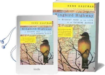 Kingbird Highway: The Biggest Year in the Life of an Extreme Birder Audiobook download free by Kenn Kaufman