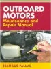Audiobook Outboard Motors Maintenance and Repair Manual author Jean Luc Pallas