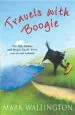 Audiobook Travels With Boogie: 500 Mile Walkies and Boogie up the River in one Volume author Mark Wallington