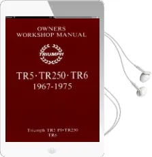 Triumph Tr5, 250, tr6 Owners Workshop Manual Audiobook download free by Brooklands Books Ltd
