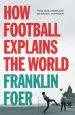 Audiobook How Football Explains the World author Franklin Foer