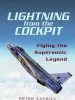 Audiobook Lightning From the Cockpit: Flying the Supersonic Legend author Peter Caygill