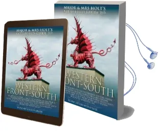 Major and Mrs. Holt'S Concise Guide to the Western Front - South: The First Battle of the Marne, the Aisne 1914, Verdun, the Somme 1916 Audiobook download free by Tonie Holt