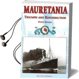 Mauretania: Triumph and Resurrection Audiobook download free by Peter Newall