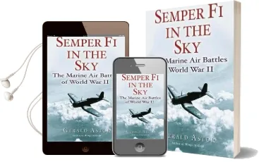 Semper fi in the sky: The Marine air Battles of World war ii Audiobook download free by Gerald Astor