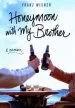 Audiobook Honeymoon With my Brother: A Memoir author Franz Wisner