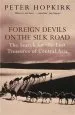 Audiobook Foreign Devils on the Silk Road: The Search for the Lost Treasures of Central Asia author Peter Hopkirk
