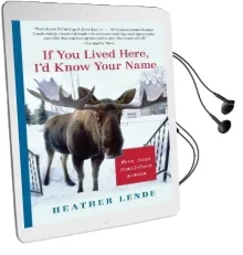 If you Lived Here id Know Your Name Audiobook download free by Heather Lende