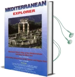 Mediterranean Explorer: Illustrated Visitor'S map of the Mediterranean Including the Black sea and Including Enlargements of the Adriatic and Aegean Seas Audiobook download free by Nigel Sitwell