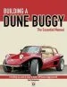 Audiobook Building a Dune Buggy: Everything you Need to Know to Build any Vw-Based Dune Buggy Yourself! author Paul Shakespeare