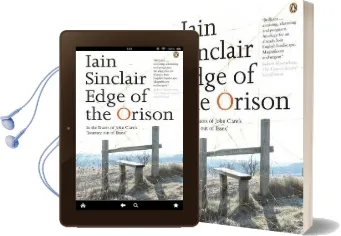 Edge of the Orison: In the Traces of John Clare'S 'Journey out of Essex' Audiobook download free by Iain Sinclair