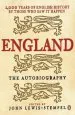 Audiobook England: The Autobiography: 2,000 Years of English History by Those who saw it Happen author John Lewis Stempel
