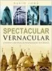 Audiobook Spectacular Vernacular: London'S 100 Most Extraordinary Buildings author David Long