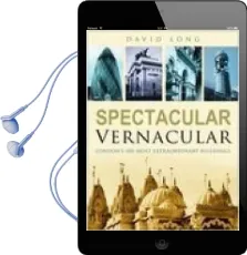Spectacular Vernacular: London'S 100 Most Extraordinary Buildings Audiobook download free by David Long