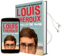 The Call of the Weird: Travels in American Subcultures Audiobook download free by Louis Theroux