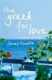 Audiobook The Greek for Love: Life, Love and Loss in Corfu author James Chatto