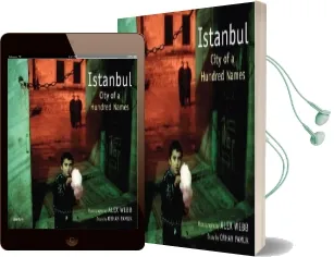 Alex Webb: Istanbul: City of a Hundred Names Audiobook download free by Alex Webb