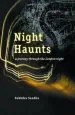 Audiobook Night Haunts: A Journey Through Nocturnal London author Sukhdev Sandhu
