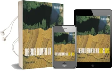 The Earth From the air - 365 new Days Audiobook download free by Yann Arthus Bertrand