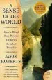 Audiobook A Sense of the World: How a Blind man Became History'S Greatest Traveler author Jason Roberts