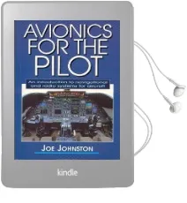 Avionics for the Pilot: An Introduction to Navigational and Radio Systems for Aircraft Audiobook download free by Joe Johnston