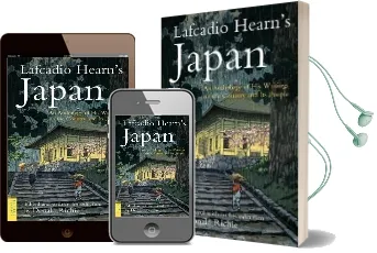 Lafcadio Hearn'S Japan: An Anthology of his Writings on the Country and It'S People Audiobook download free by Lafcadio Hearn