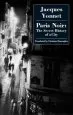 Audiobook Paris Noir: The Secret History of a City author Jacques Yonnet
