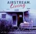 Audiobook Airstream Living author Bruce Littlefield