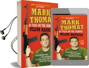 As Used on the Famous Nelson Mandela: Underground Adventures in the Arms and Torture Trade Audiobook download free by Mark Thomas