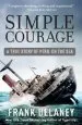 Audiobook Simple Courage: A True Story of Peril on the sea author Frank Delaney