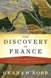 Audiobook The Discovery of France: A Historical Geography From the Revolution to the First World war author Graham Robb