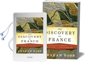 The Discovery of France: A Historical Geography From the Revolution to the First World war Audiobook download free by Graham Robb
