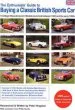 Audiobook The Enthusiasts' Guide to Buying a Classic British Sports car: The Major Manufacturers' Models Launched Between 1945 and the Early 1980S author Peter Hingston