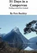 Audiobook 31 Days in a Campervan: Trolling Around new Zealand author Pete Buckley