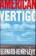 Audiobook American Vertigo: Travelling America in the Footsteps of Tocqueville author Bernard Henri Levy
