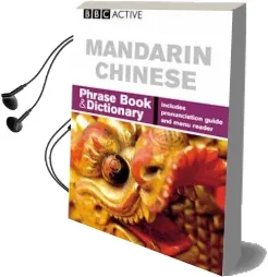 Bbc Mandarin Chinese Phrasebook and Dictionary Audiobook download free by Qian Kan