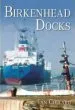 Audiobook Birkenhead Docks author Chris Collard