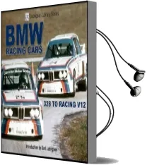 Bmw Racing Cars: 328 to Racing v12 Audiobook download free by Karl Ludvigsen