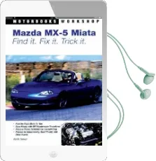 Mazda Mx-5 Miata: Find it. fix it. Trick it. Audiobook download free by Keith Tanner